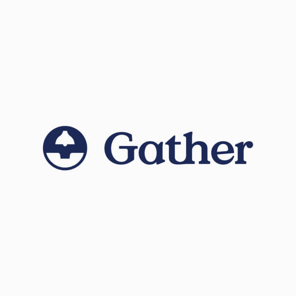 Gather